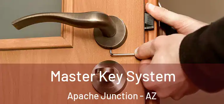  Master Key System Apache Junction - AZ