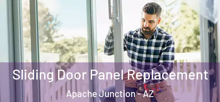  Sliding Door Panel Replacement Apache Junction - AZ